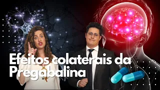 Cuidados e efeitos colaterais da Pregabalina | Dr. Tontura e Dra. Maria Fernanda