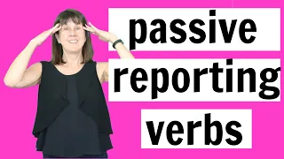 Passive Reporting Verbs in English |  IT IS SAID THAT, IT IS THOUGHT THAT