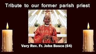 🔴LIVE✠16Apr24✠Tribute to our former Parish Priest ✠Very Rev.Fr.John Bosco(64)V.G Dioceses of Chengai