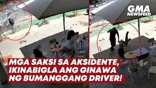 Mga saksi sa aksidente, ikinabigla ang ginawa ng bumanggang driver! | GMA News Feed