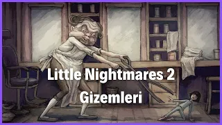 Little Nightmares 2 Gizemleri ve DLC? (Berber, Aşçı Kadın, Hayvanlar)