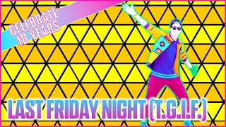 Just Dance Fanmade Mashup - Last Friday Night (T.G.I.F.)