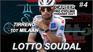 Tirreno tot Milaan | Lotto Soudal - EP4 [EXT 1.1 - S1] | Pro Cycling Manager 2021