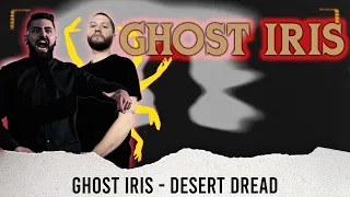 METALCORE BAND REACTS - GHOST IRIS "DESERT DREAD" - REACTION / REVIEW