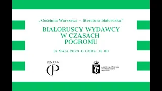 Białoruscy wydawcy w czasach pogromu - spotkanie z cyklu "Gościnna Warszawa - literatura białoruska"