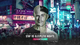 Stay X Sleepless Nights (Maxtreme Mashup) | The Kid Laroi & Justin Bieber vs Ran-D & Hard Driver
