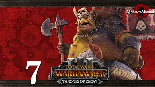 Total War: Warhammer 3 : Thrones of Decay - Grom the Paunch, Broken Axe #7