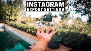 How to EXPORT Highest Quality GoPro Videos For Instagram (Best Settings)