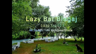 Lazy Bar, Blagaj - Juli 8, 2023