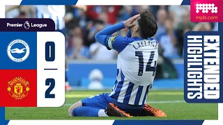 Extended PL Highlights: Brighton 0 Man United 2