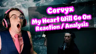 They Just Kept Going HIGHER!! | Corvyx - My Heart Will Go On | Vocal Reaction/Analysis