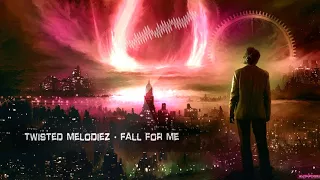 Twisted Melodiez - Fall For Me [Free Release]