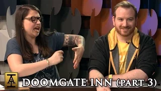 Doomgate Inn, Part 3 - S1 E8 - Acquisitions Inc: The "C" Team