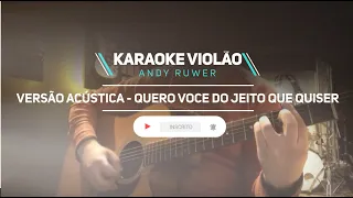 KARAOKÊ VIOLÃO Quero Você do Jeito que Quiser - Marília Mendonça & Maiara e Maraisa