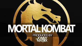 MORTAL KOMBAT - Theme Remix (Prod By Jonny Matrix) | Rap Trap Freestyle Instrumental Movie Type Beat