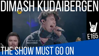 E165 Reaction to Dimash   The Show Must Go On Queen Cover