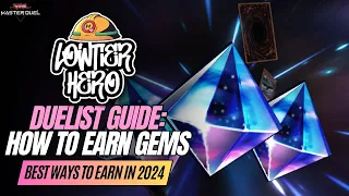 Up To 9000 Gems a Month! The Best Way To Earn Gems In 2024! Yu-Gi-Oh Master Duel Guide