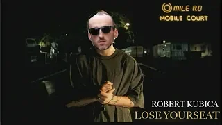 Robert Kubica - Lose Yourseat (Feat. The Hülk) [Lose Yourself remix]