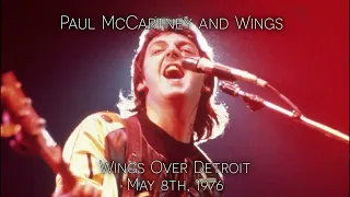 Paul McCartney and Wings - Live in Detroit, MI (May 8th, 1976)