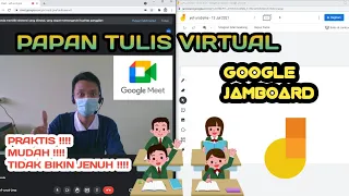 TUTORIAL GOOGLE JAMBOARD (PAPAN TULIS VIRTUAL) UNTUK PEMBELAJARAN || KOMBINASI GOOGLE MEET