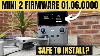 I installed The NEW DJI Mini 2 Firmware Update - Should You? | Flight Test & Review