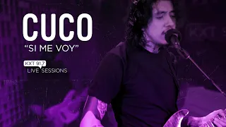 Cuco - "Si Me Voy" - KXT Live Session