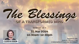 The Blessings of a transformed mind