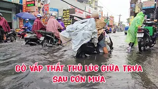 Gò Vấp Thất Thủ Lúc Giữa Trưa - Nước Ngập Lênh Láng Sau Cơn Mưa