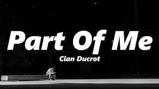 Cian Ducrot - Part Of Me (slowed + reverb)