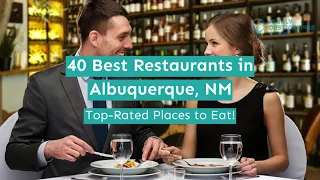 40 Best Restaurants in Albuquerque, NM