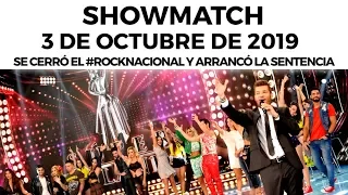 Showmatch - Programa 03/10/19 | Se cerró el #RockNacional y arrancó la sentencia