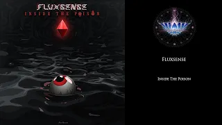 Fluxsense - Inside the Poison