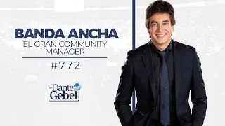 Dante Gebel #772 | Banda Ancha