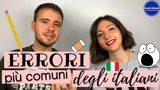 Gli ERRORI più frequenti tra gli ITALIANI! - Italian Mistakes Made by Native Speakers! 😱