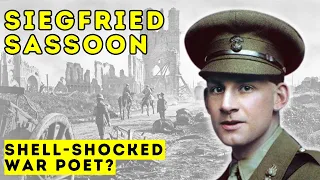 Siegfried Sassoon - First World War Poet | Biographical Documentary