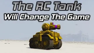 GTA Online: The RC Tank Will Change The Game...
