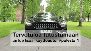 Polestar 1 nyt Käyttöautosta