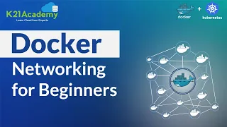 Docker Networking | Docker Bridge Network | Docker Tutorial For Beginners | K21Academy