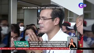 Moreno at Ong, nangampanya sa Negros Occidental kasama ang kanilang senatorial candidates | SONA