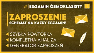 POLSKI - SCHEMAT ZAPROSZENIA na MAX PUNKTÓW! - Egzamin Ósmoklasisty 2024