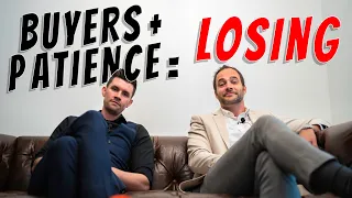 E#126 - Buyers with patience Lose! McInnes Marketing Minute