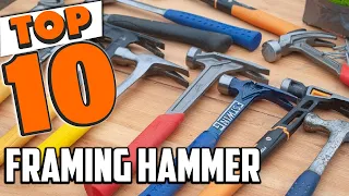 Best Framing Hammer In 2024 - Top 10 New Framing Hammers Review