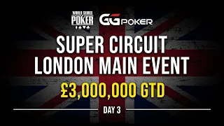 #WSOP Circuit London Main Event 2023 | Day 3