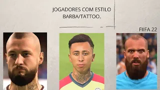 Fifa 22 : Jogadores com BARBA ou com TATUAGENS no pescoço para o seu MODO CARREIRA !!