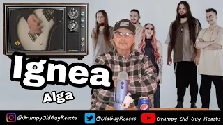 IGNEA - ALGA | FIRST TIME HEARING | REACTION