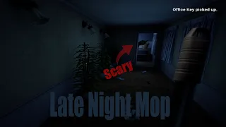 I Got So Scared - Late Night Mop