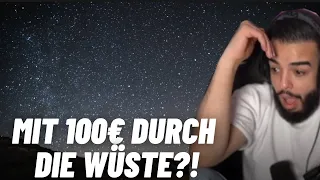 Mit 100€ zu Fuß durch die Wüste?! SAMI REAKTION PT1