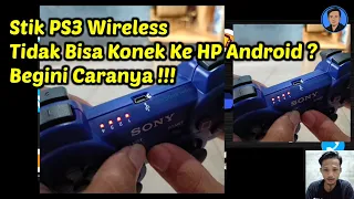 Stik PS3 Tidak Bisa Konek Ke HP Android? Cara Menyambungkan Stik PS3 Ke Android