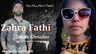 Orxan Masalli Zehra Fathi Sebeb Olmadan 2023 / Trend/