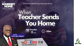 “When Teacher Send You Home” | Pastor Omar Oliphant | Nov. 18 | #weekofprayer